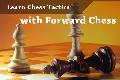 Learn Chess Tactics with Forward Chess
