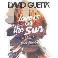 David Guetta(DJ大卫．库塔) - Lovers on the Sun