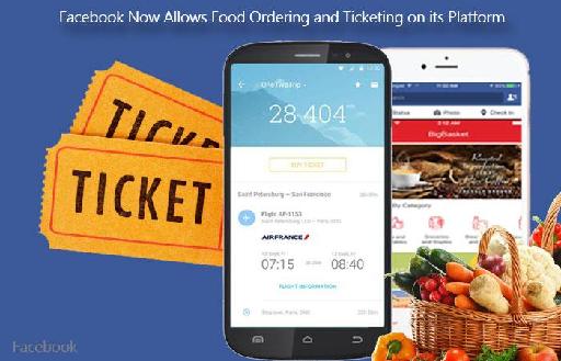 Facebook Now Allows Food Ordering and Ticketing on its Platform