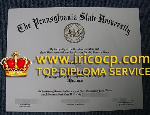 Pennsylvania State University degree. How to buy fake PSU certificate?