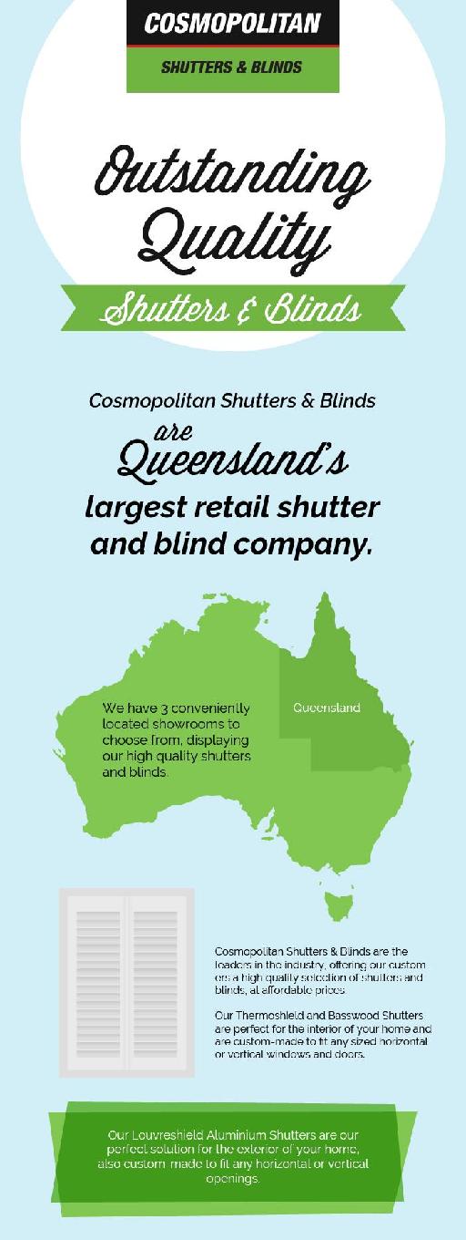 Cosmopolitan Shutters & Blinds - Queensland's Largest Shutter & Blinds Company