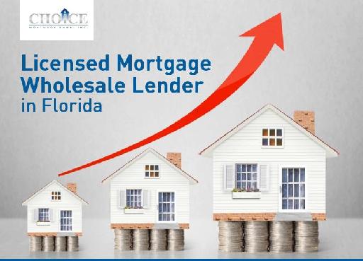 Licensed Mortgage Wholesale Lender in Florida
