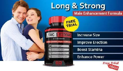Long & Strong Male Enhancement Formula - Free Trial