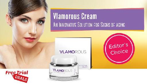 Vlamorous Cream – An Innovative Solution for Signs of Aging