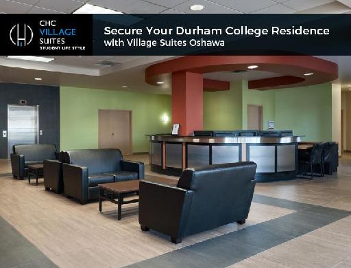 Secure Your Durham College Residence
