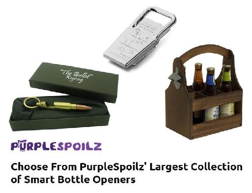 Choose From PurpleSpoilz' Collection of Smart Bottle Openers
