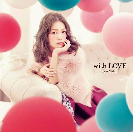 西野カナ with LOVE 初回生产限定盘 专辑封面图片