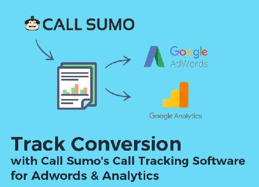 Track Conversion with Call Sumo』s Call Tracking Software