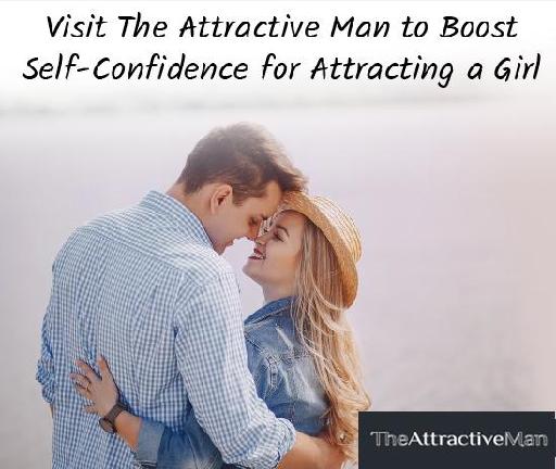 Boost Self-Confidence for Attracting a Girl