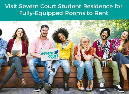 Visit Severn Court Student Residence for Fully-Equipped Rooms to Rent