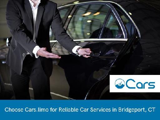 Choose Cars.limo for Reliable Car Services in Bridgeport, CT