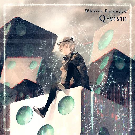 Who-ya Extended- Q-vism 專輯封面