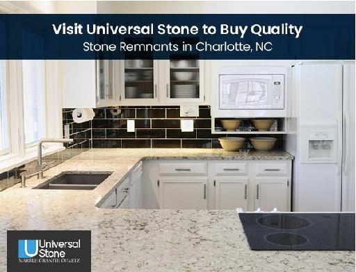 Visit Universal Stone to Buy Quality Stone Remnants