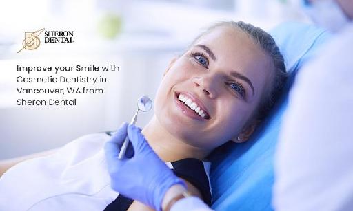 Improve your Smiles with Cosmetic Dentistry in Vancouver, WA