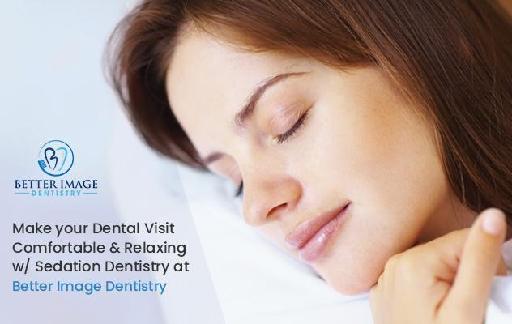 Make Your Dental Visit Comfortable w/ Sedation Dentistry
