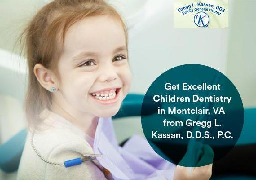 Get Excellent Children Dentistry in Montclair, VA