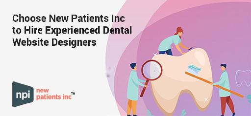 Choose NPI to Hire Experienced Dental Website Designers